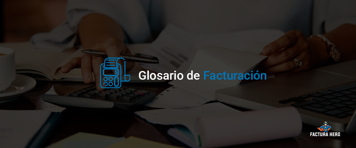 Glosario facturacion electronica